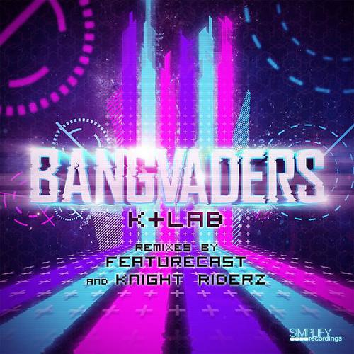 K+Lab - Bangvaders (Knight Riderz Remix)