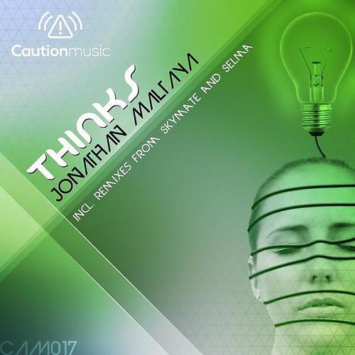 Jonathan Maltaya - Thinks (Selma Remix)
