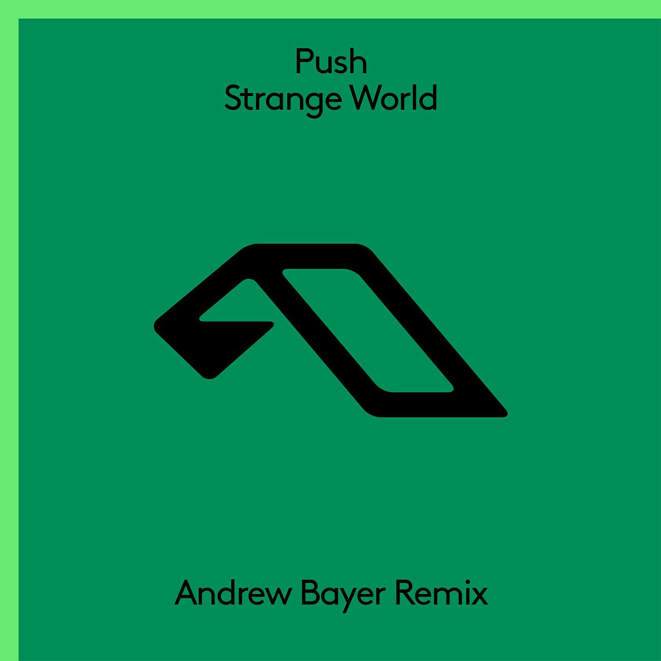 Постер альбома Strange World (Andrew Bayer Remix)