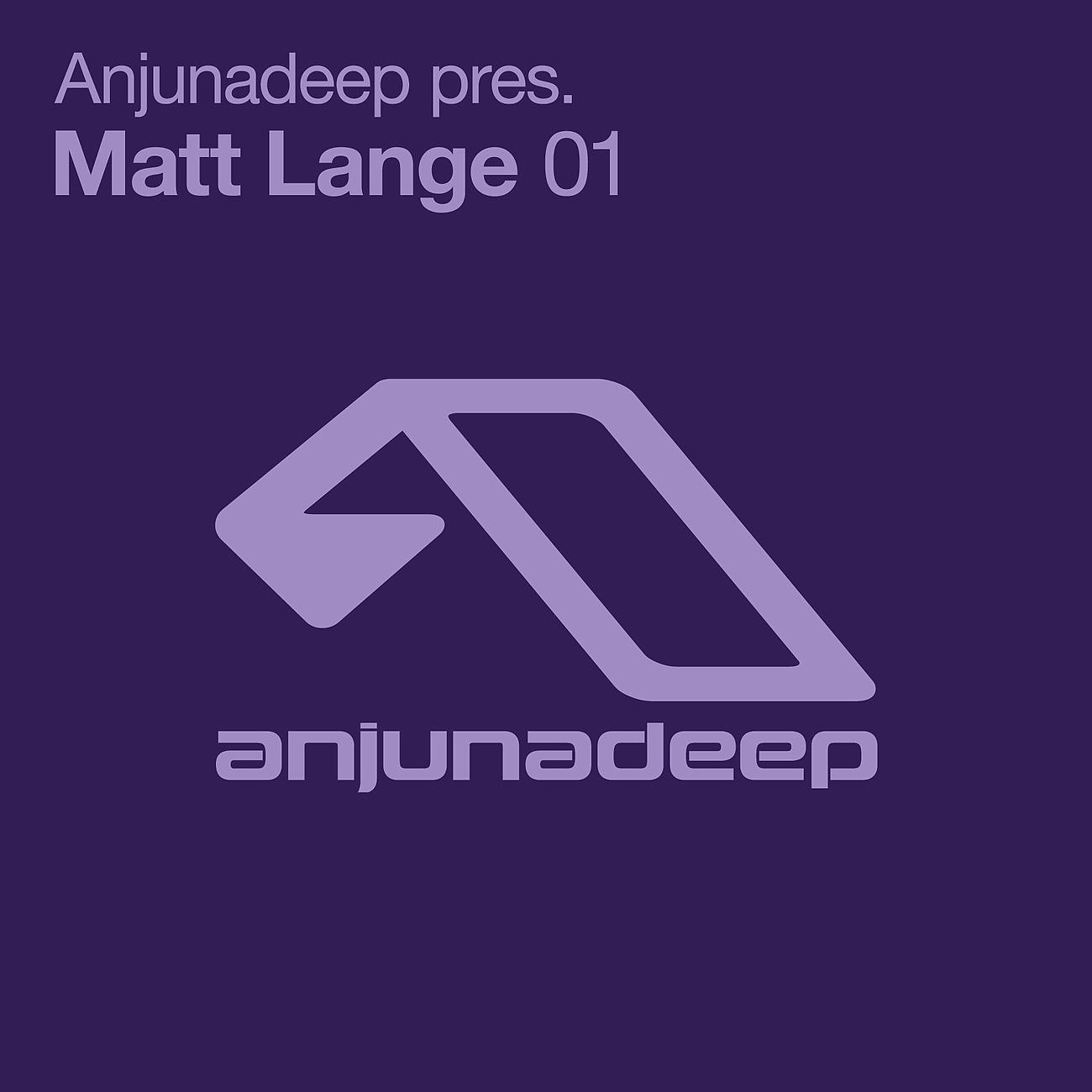 Постер альбома Anjunadeep pres. Matt Lange 01
