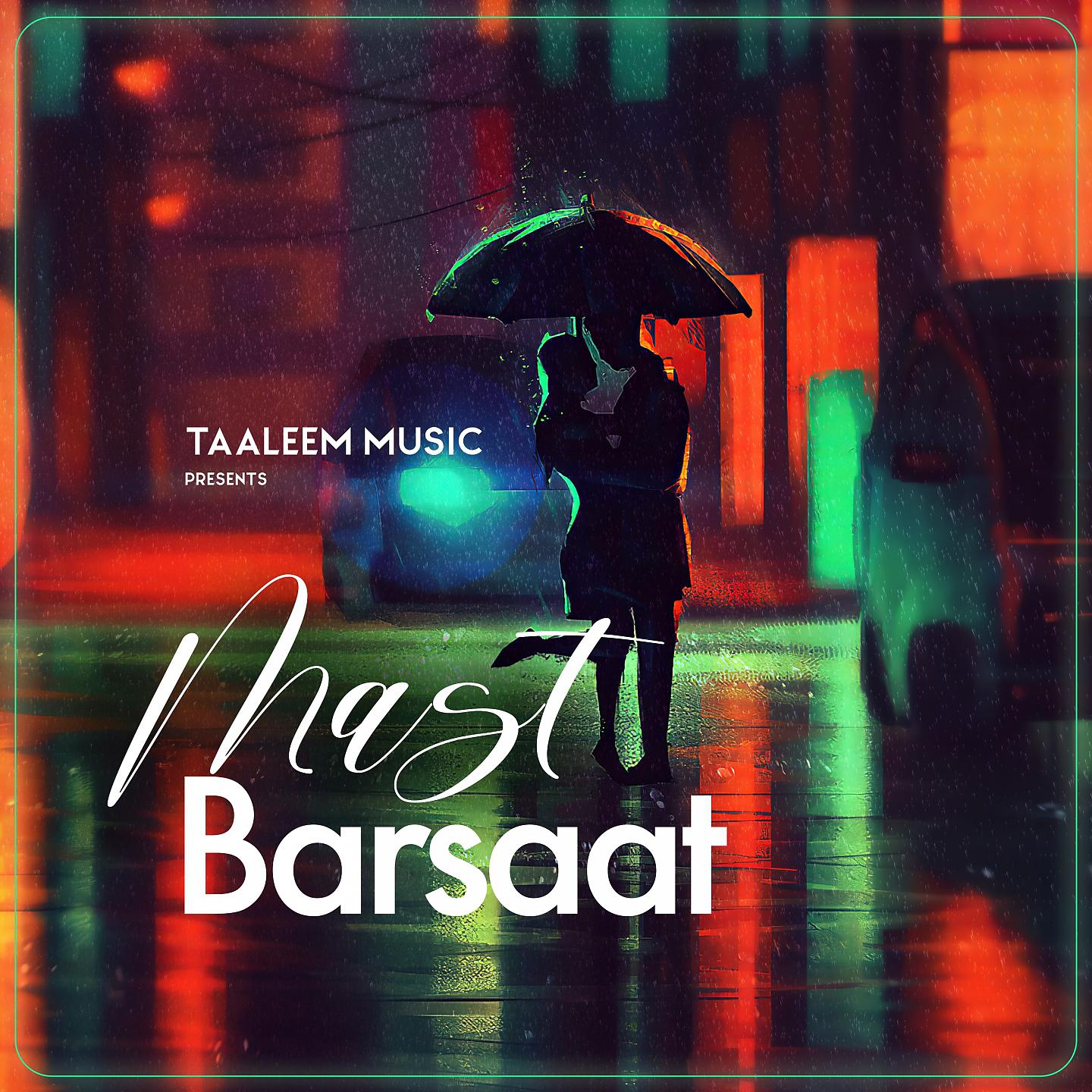 Постер альбома Mast Barsaat