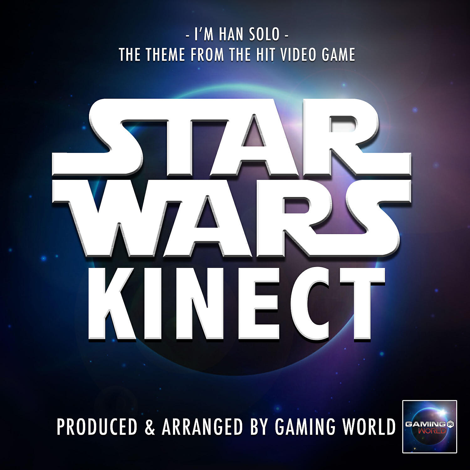 Gaming World - I'm Han Solo (From 