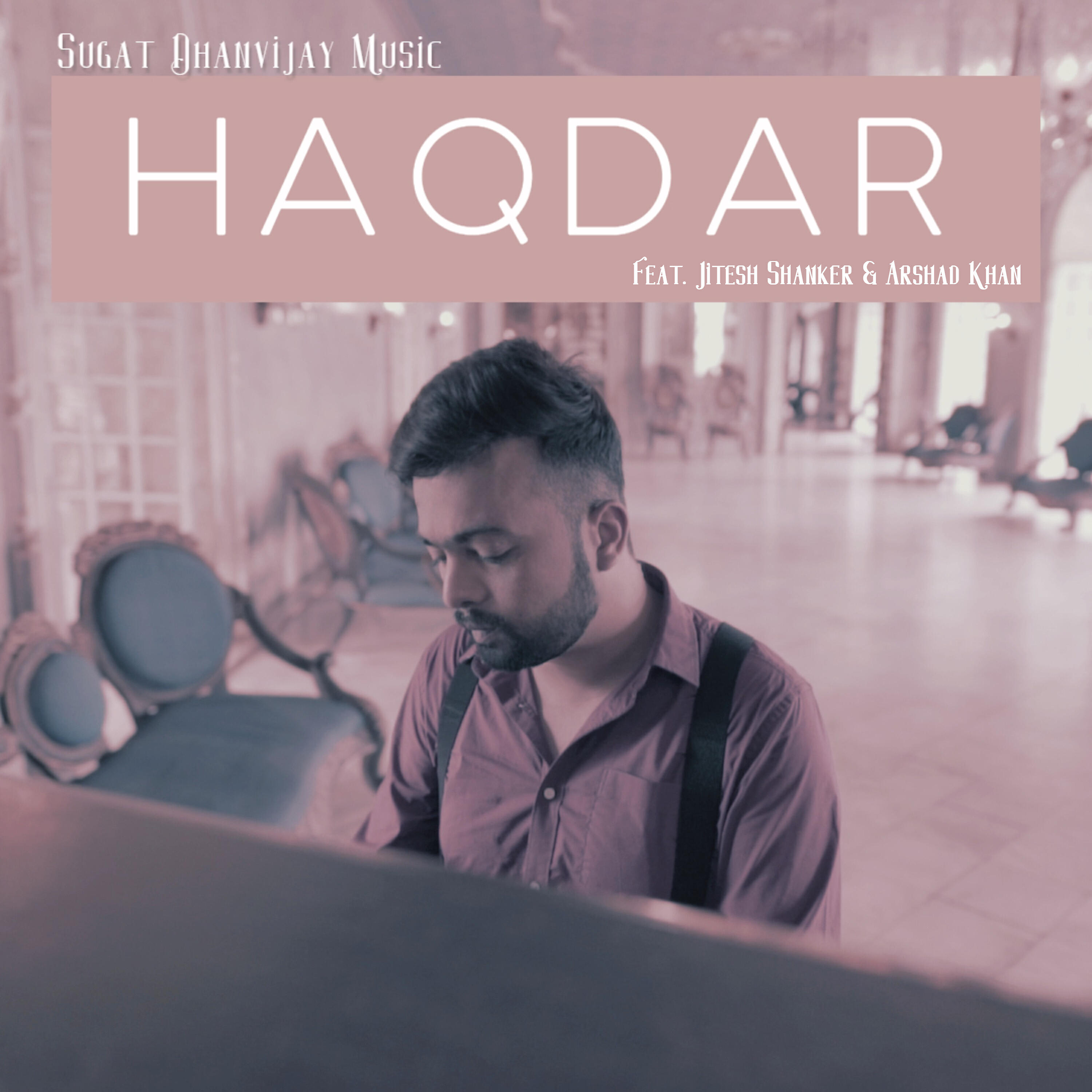 Sugat Dhanvijay - Haqdar