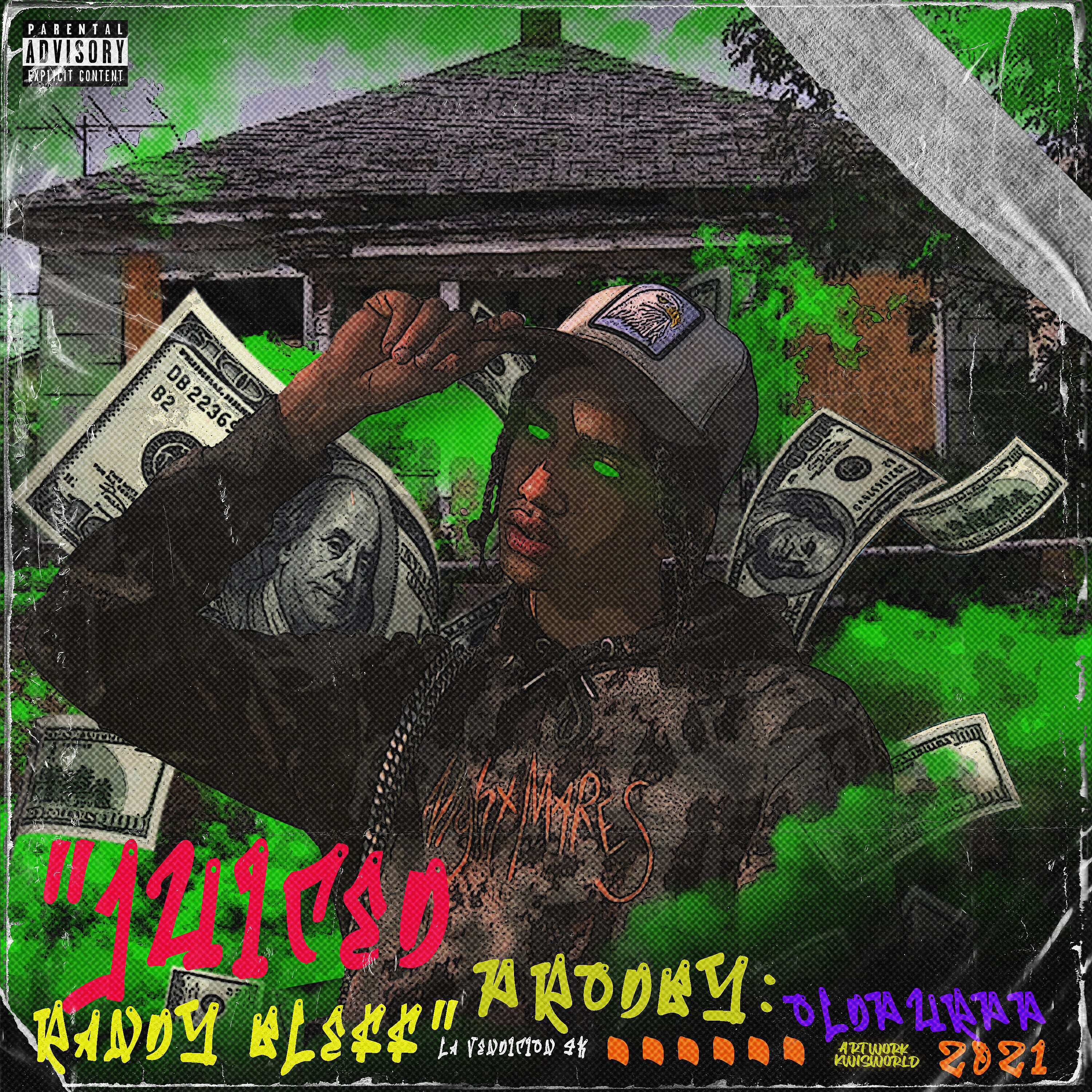 Randy Ble$$ - Juiced