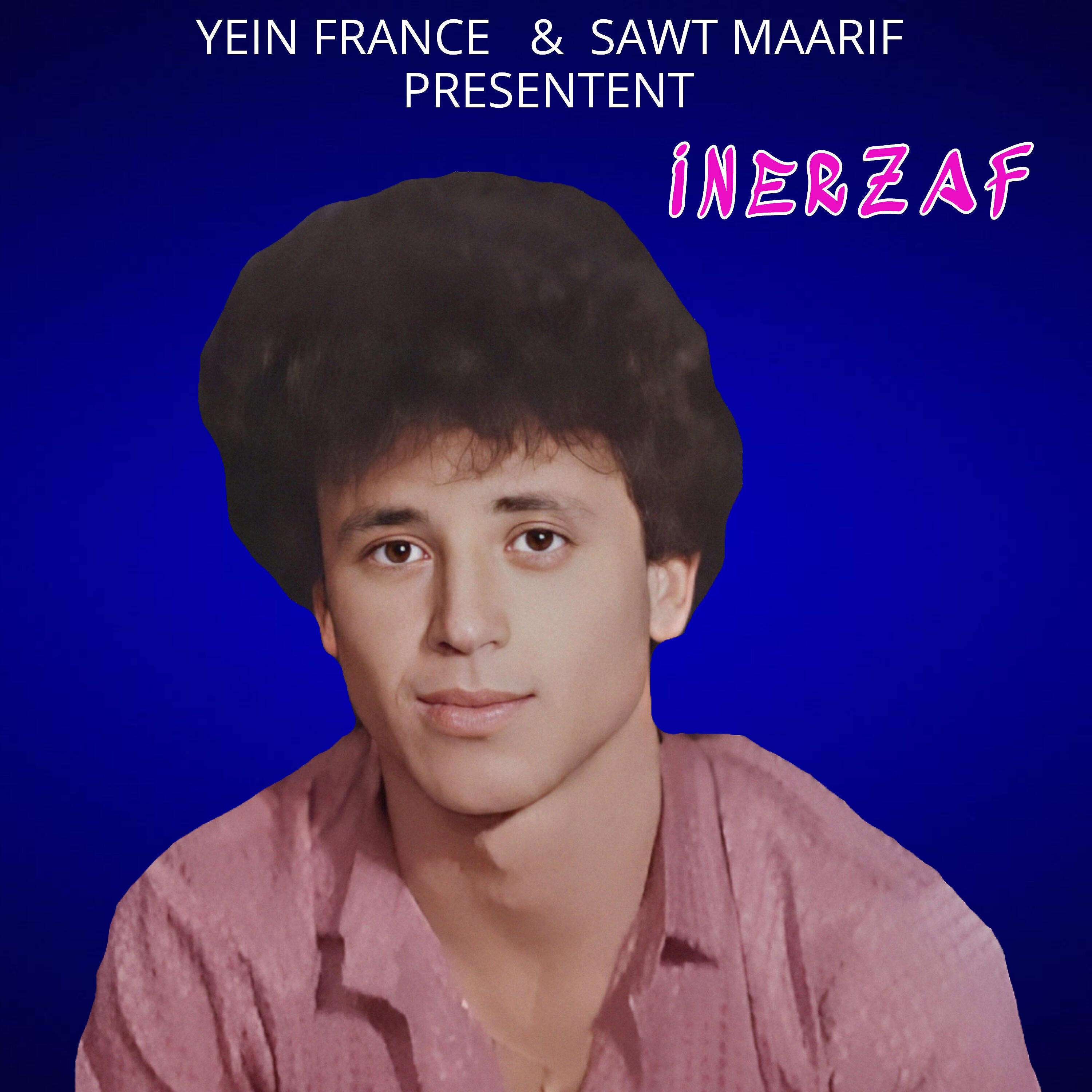 Inerzaf - Laafou asidi rbbi