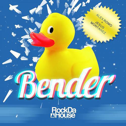 Alex Romo - Bender (feat. Jesus Montañez )