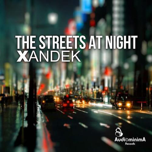 Xandek - The Streets At Night