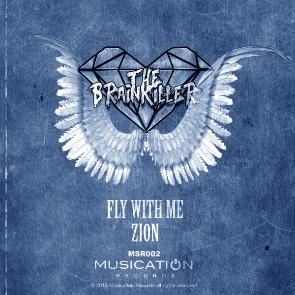 The Brainkiller - Fly With Me