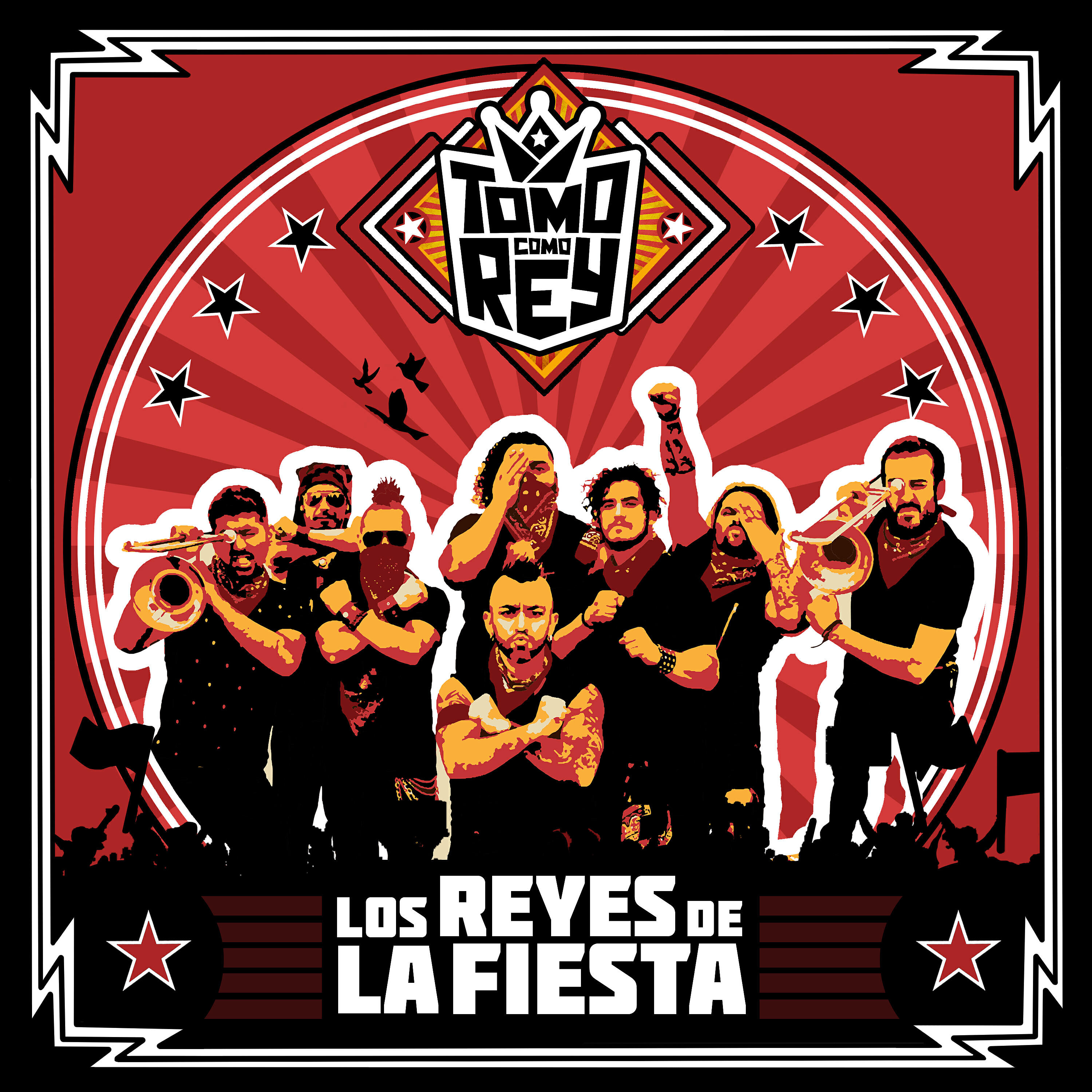 Tomo Como Rey - Reyes de la Fiesta
