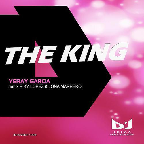 Yeray Garcia - The King (Jona Marrero Remix)