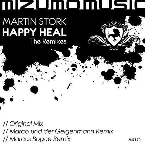 Martin Stork - Happy Heal (Marco und der Geigenmann Remix)