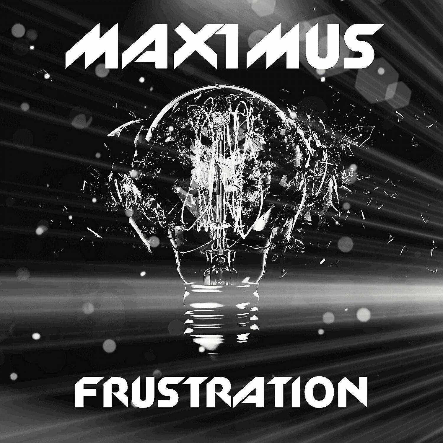 MAXIMUS - Frustration (Original Mix)