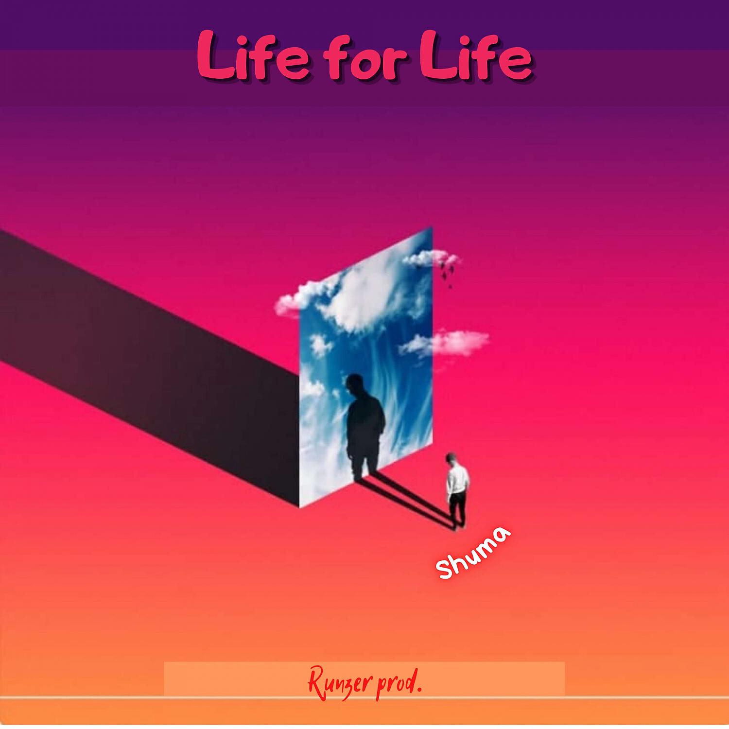 Shuma - Life for Life