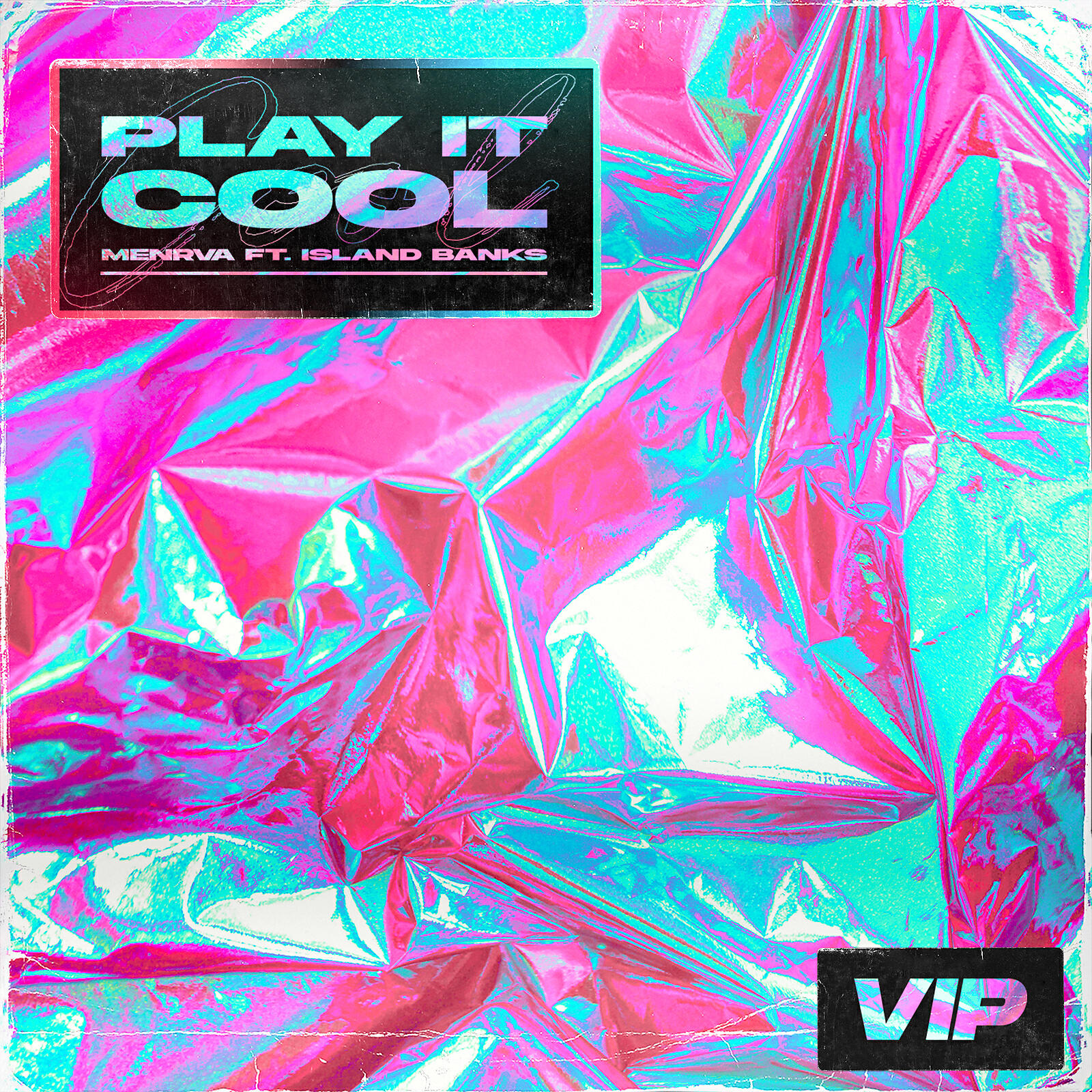 Menrva - Play It Cool (feat. Island Banks) [VIP Mix]