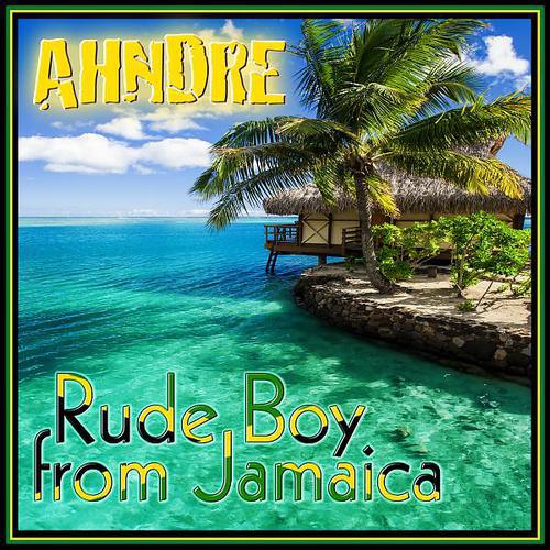 Постер альбома Rude Boy From Jamaica