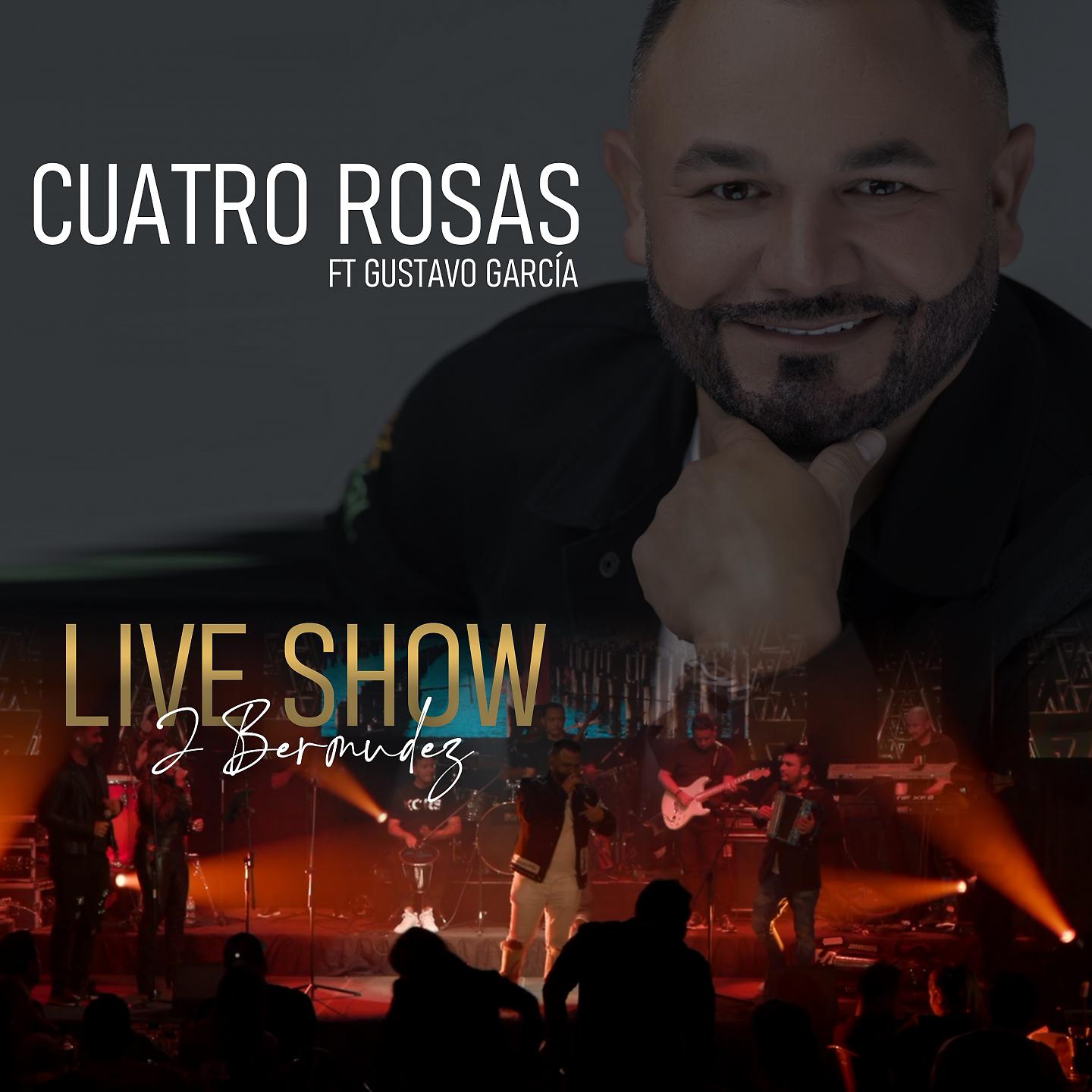 Постер альбома Cuatro Rosas