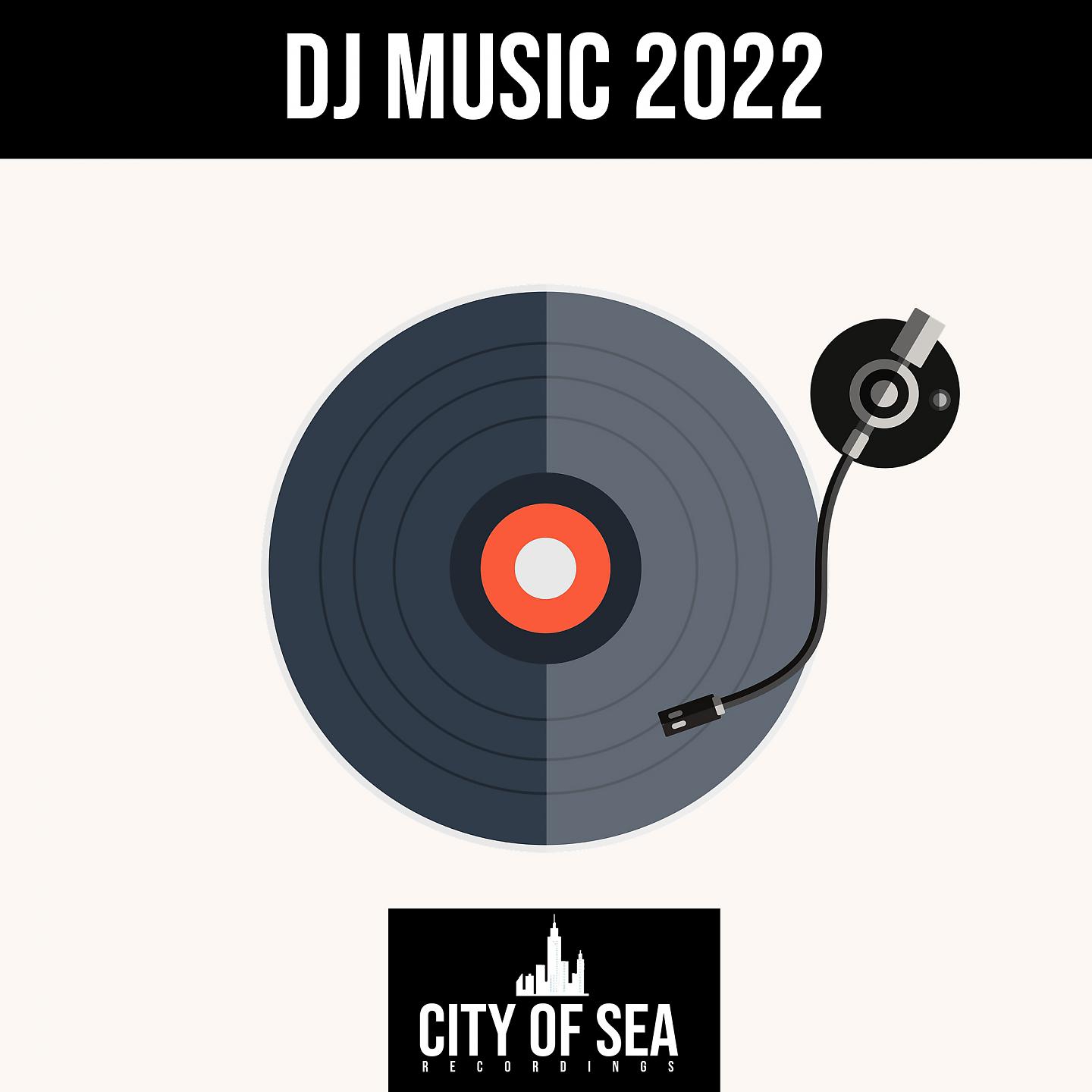 Постер альбома DJ Music 2022