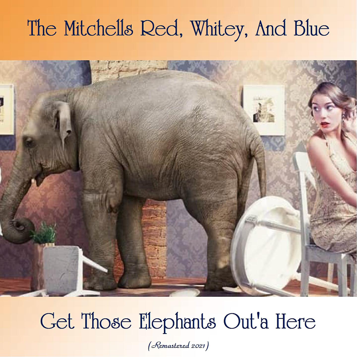 The Mitchells Red Whitey And Blue - Three Cheers (Remastered 2021)