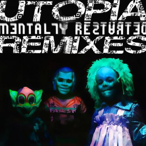 Mentally Restarted - Utopia (Josh Naster Singularity RMX)
