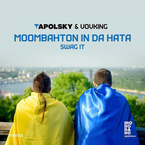 Tapolsky & VovKING - Swag it