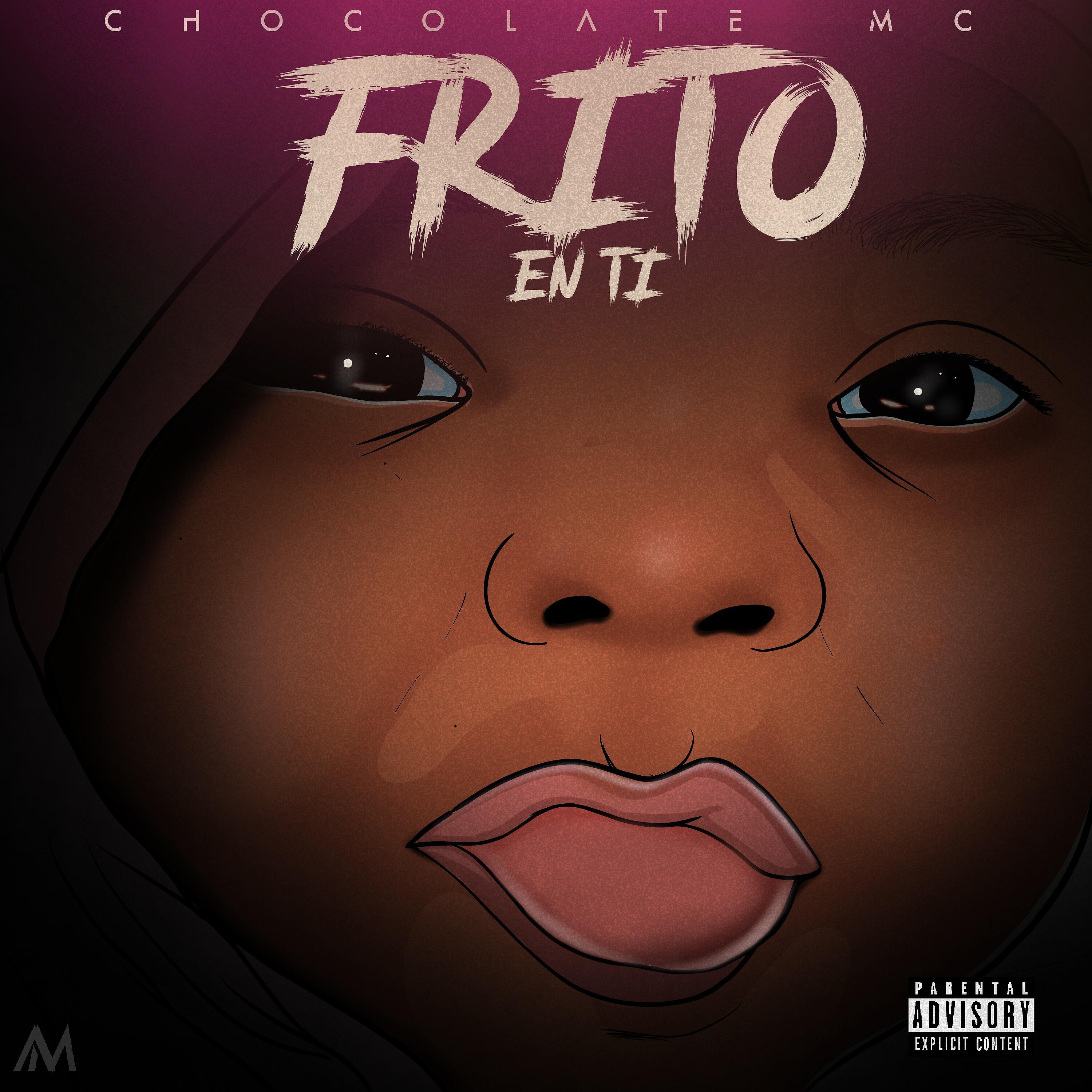CHOCOLATE MC - Frito en Ti