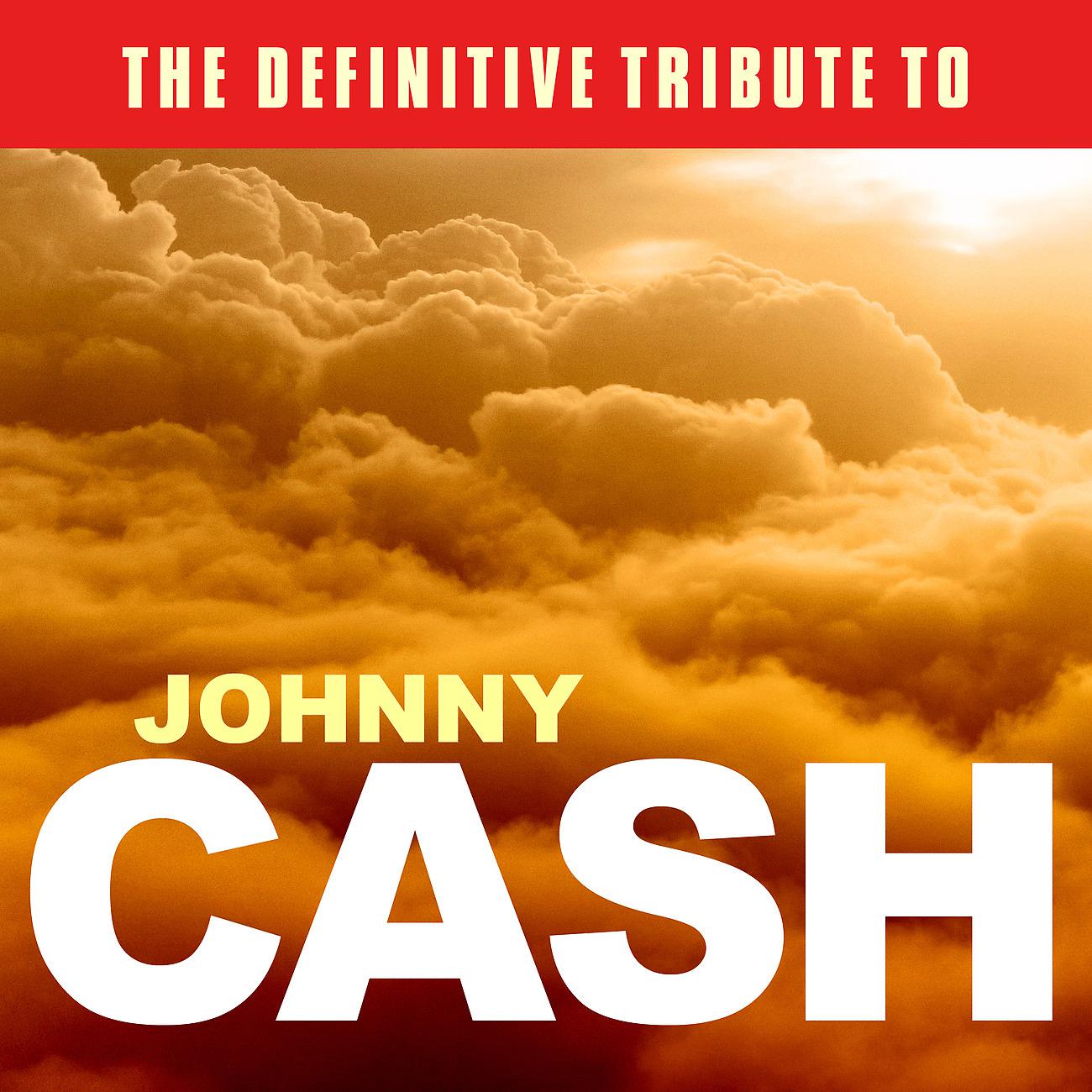 Постер альбома The Definitive Tribute to Johnny Cash