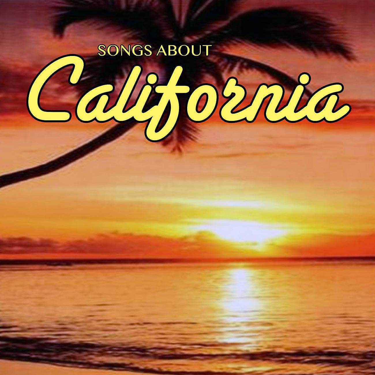 Постер альбома Songs About California