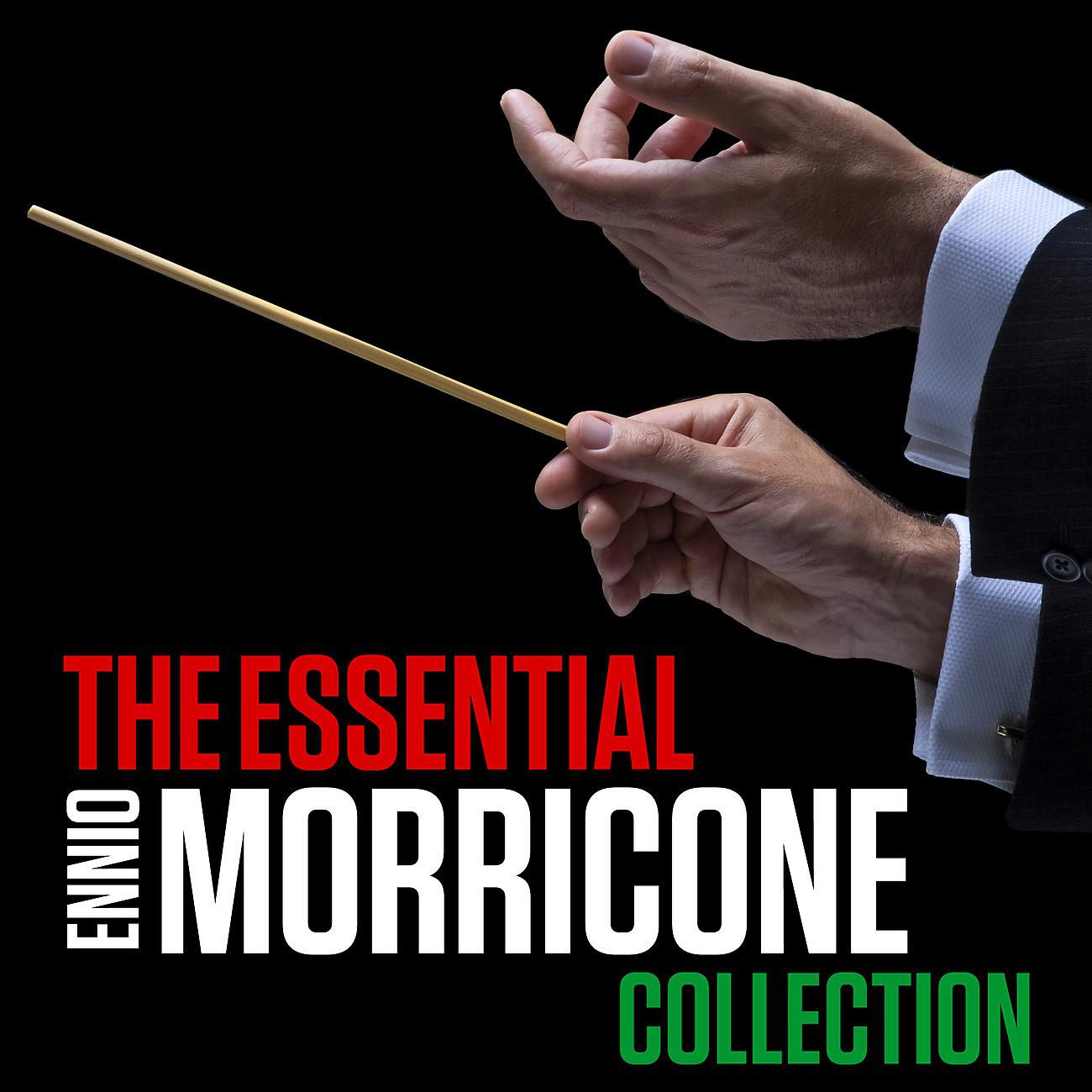 Постер альбома The Essential Ennio Morricone Collection