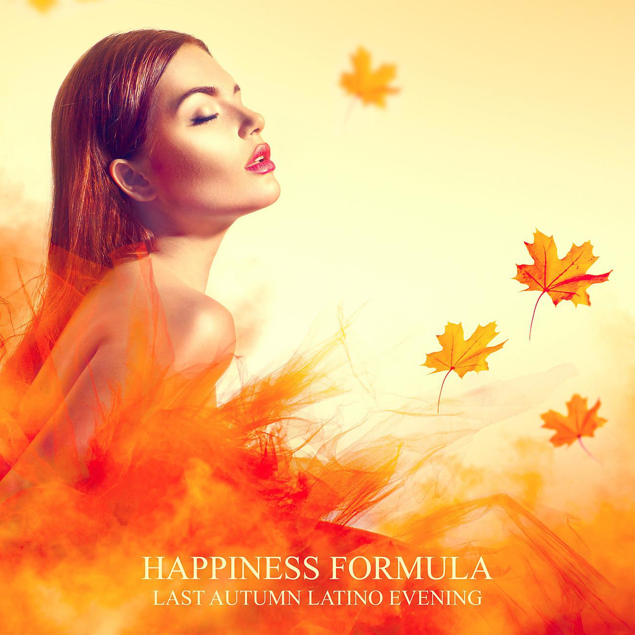 Постер альбома Happiness Formula – Last Autumn Latino Evening
