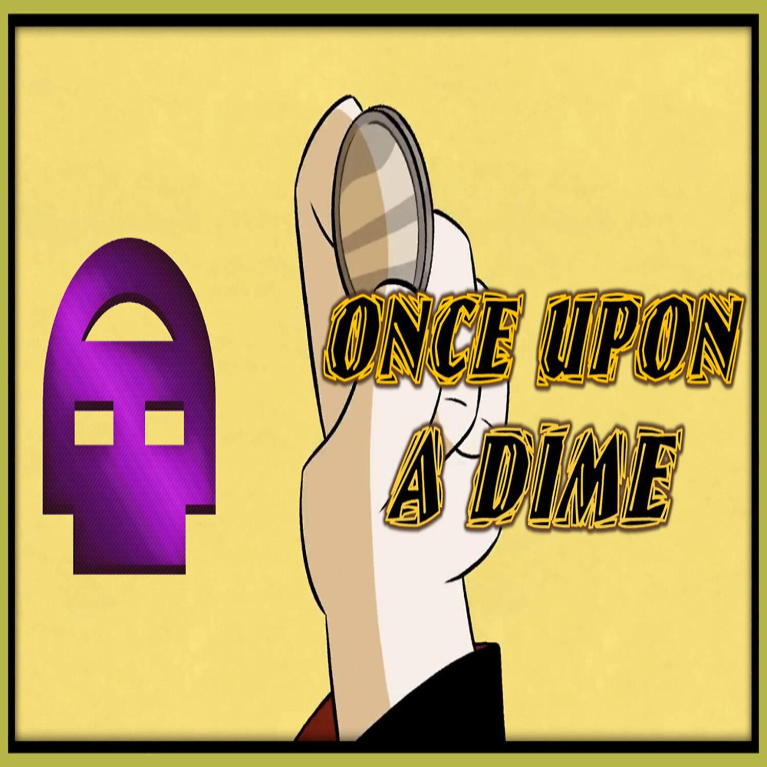 DHeusta - Once Upon a Dime