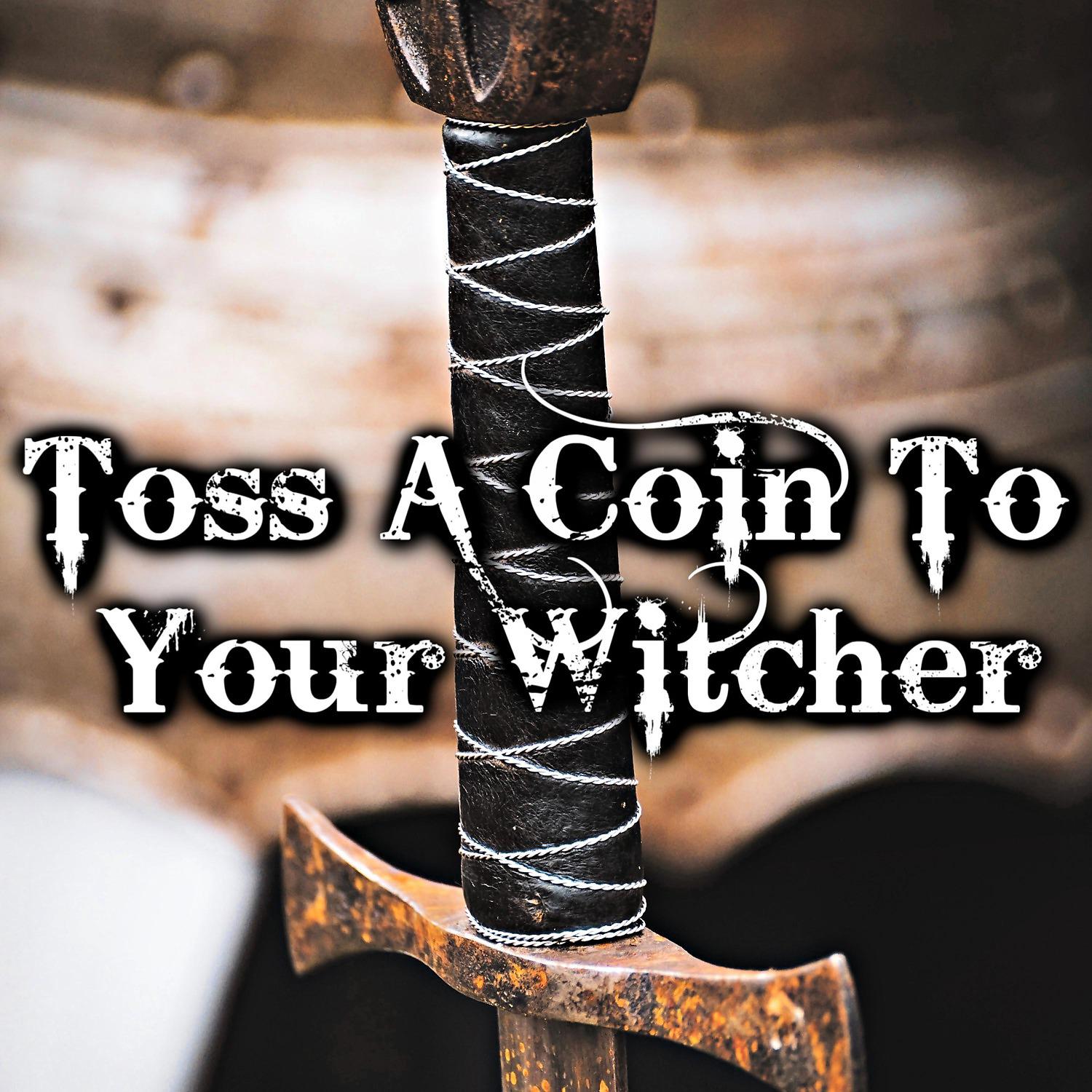 Постер альбома Toss a Coin to Your Witcher