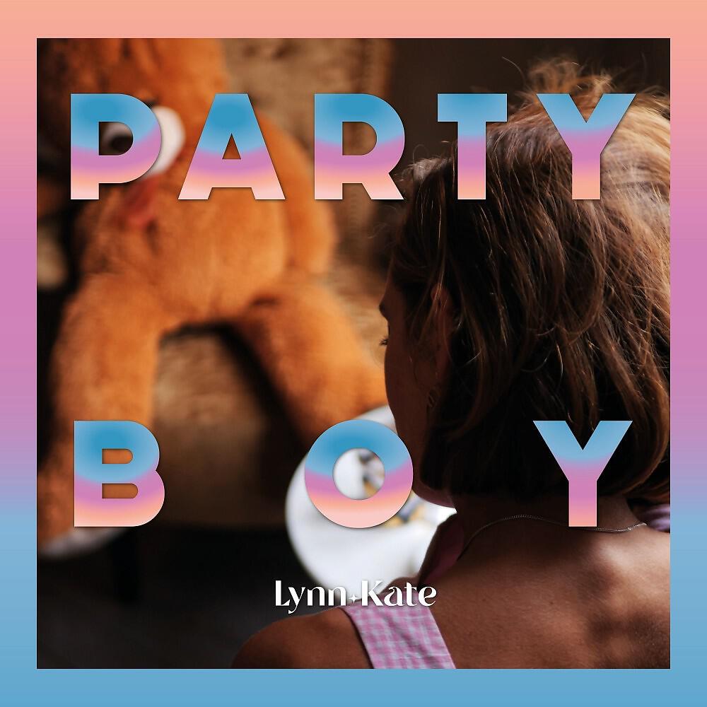 Lynn Kate - Party Boy