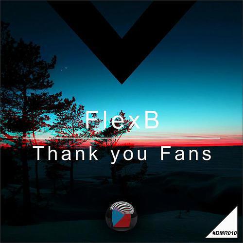 FlexB - Thank You Fans