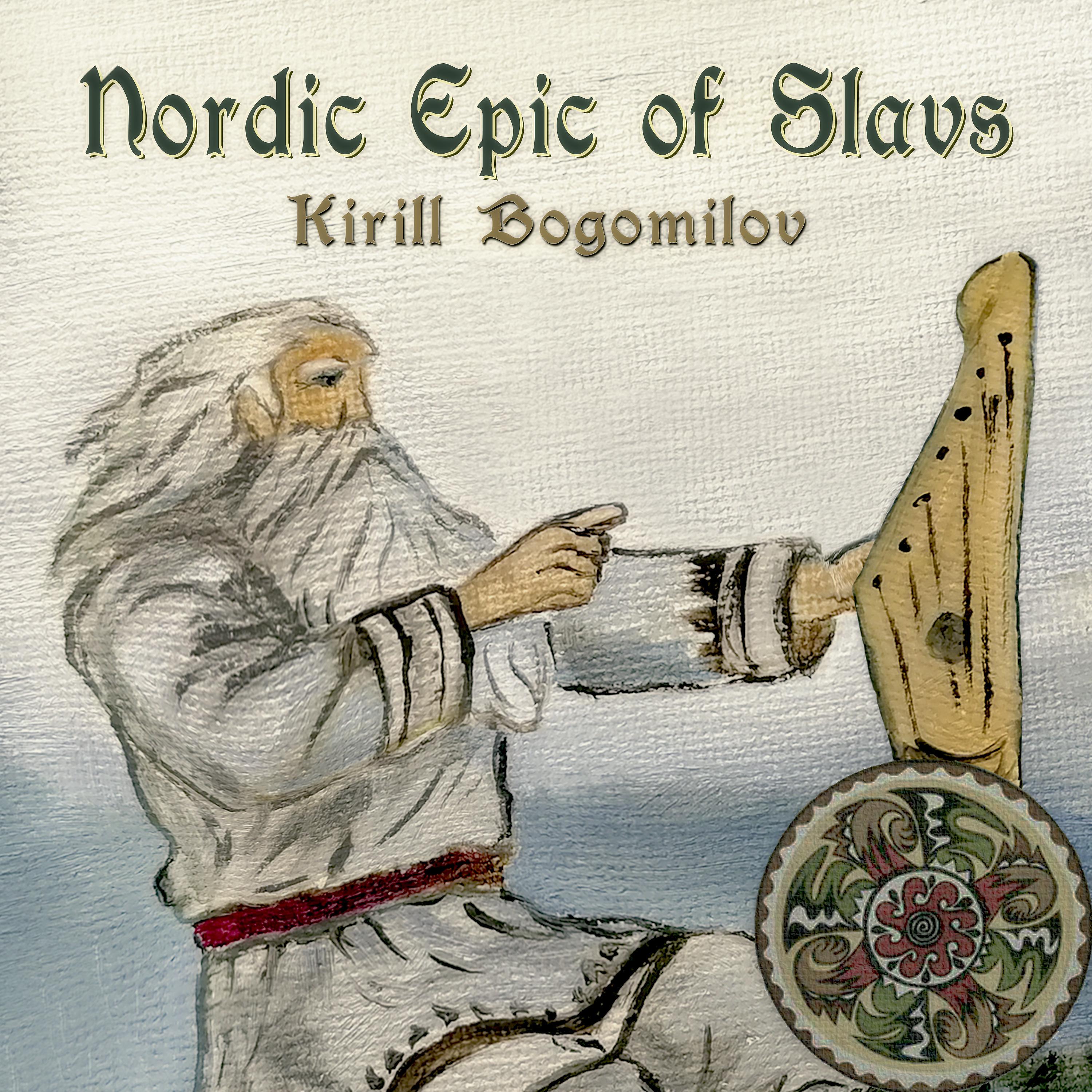 Постер альбома Nordic Epic of Slavs