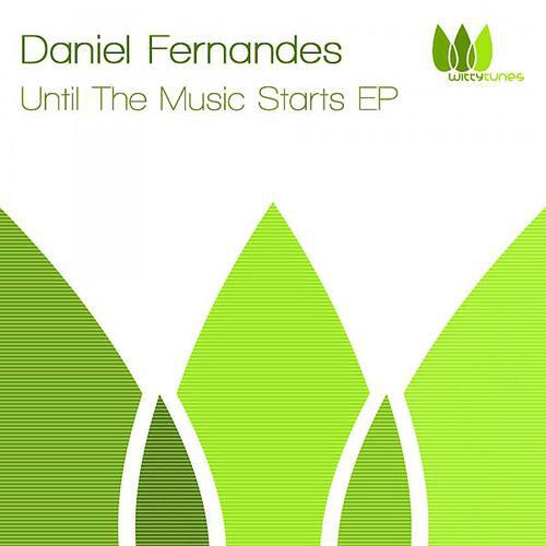 Daniel Fernandes - Until the music starts