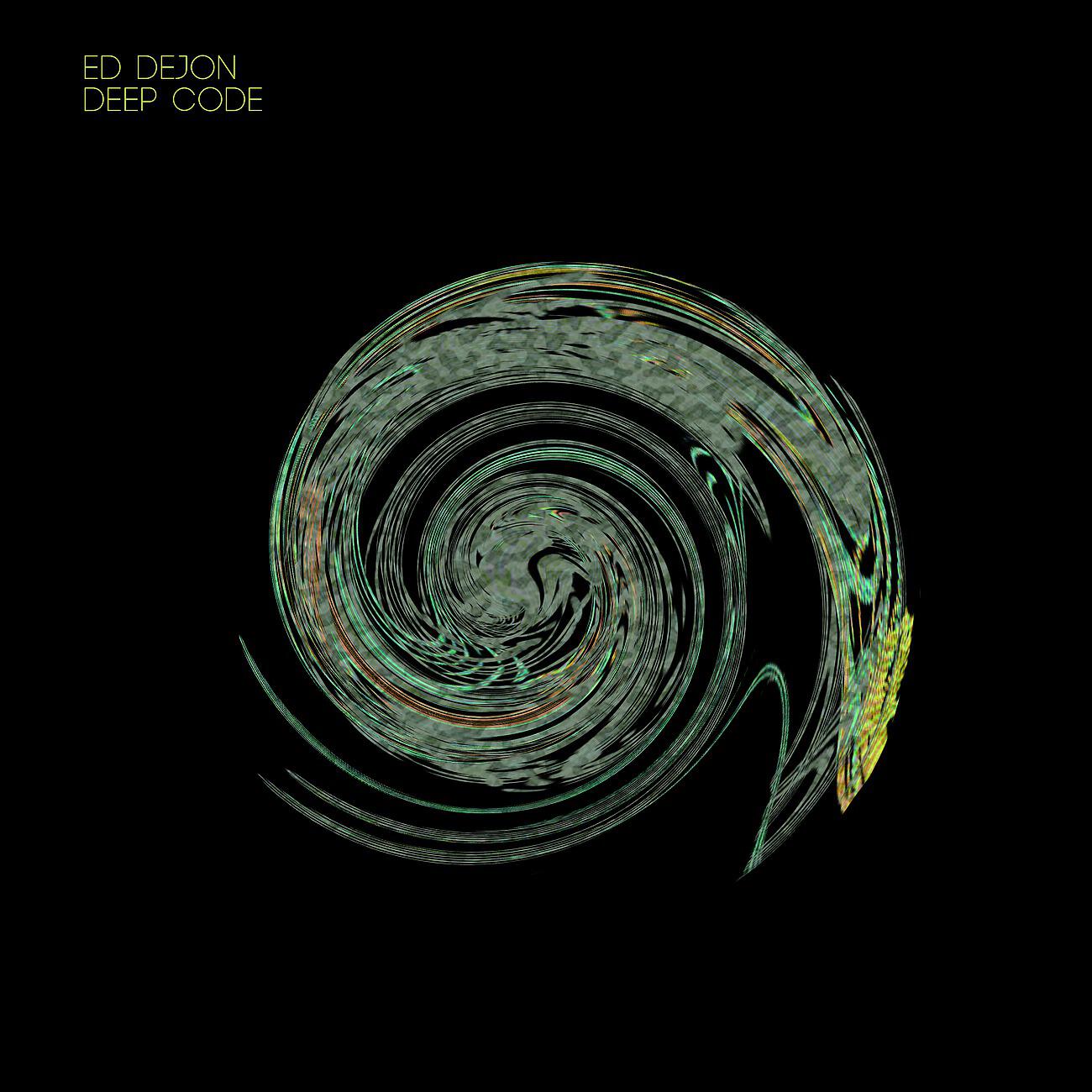 Ed DeJon - Deep Code