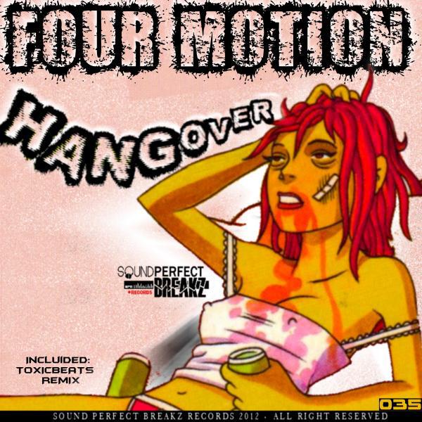 Four Motion - Hangover (Toxicbeats Remix)