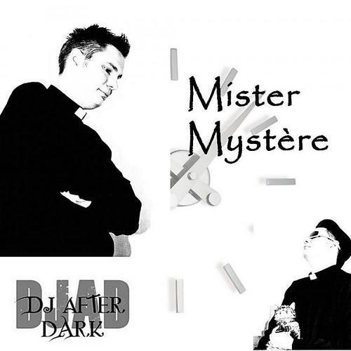DJ After Dark - Mister Mystere (Radio Edit)