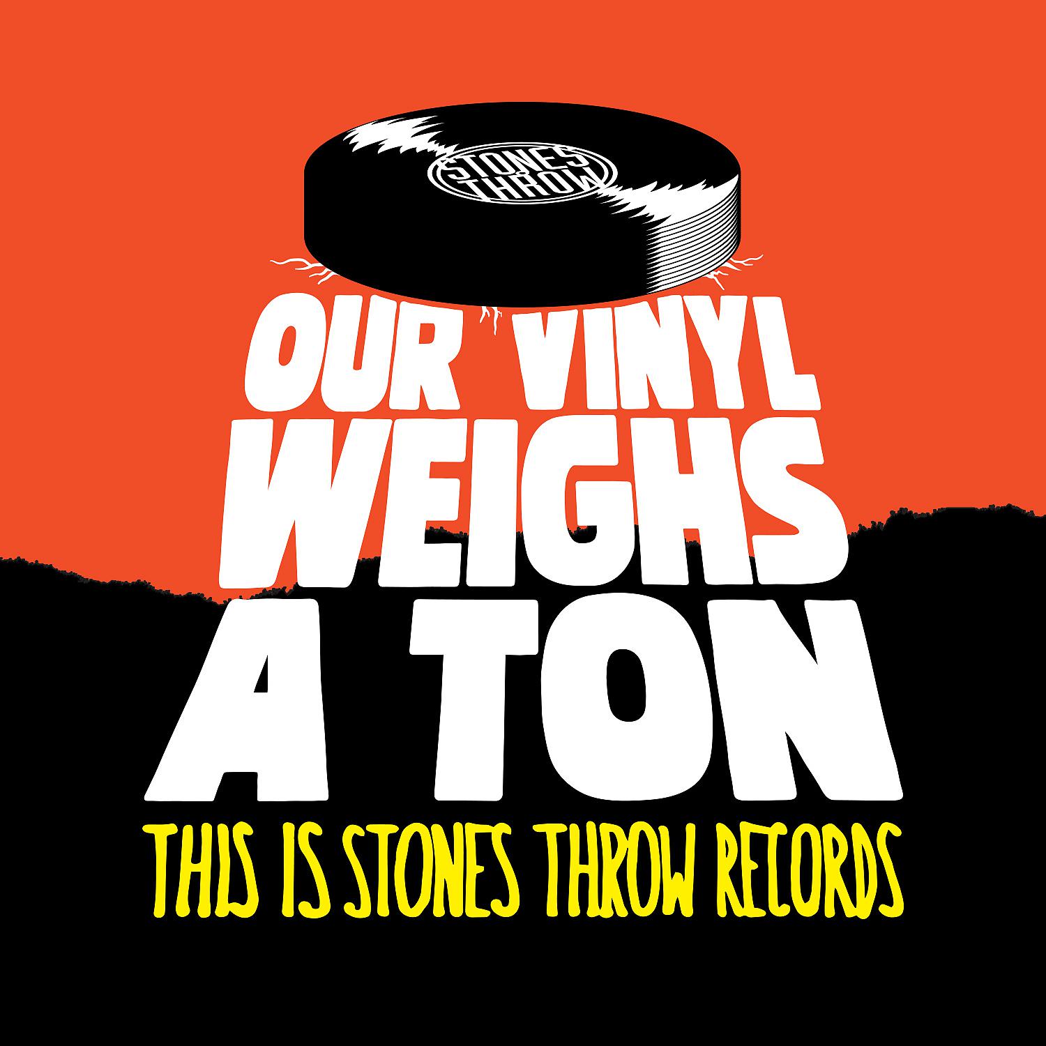 Постер альбома Our Vinyl Weighs A Ton - This Is Stones Throw Records
