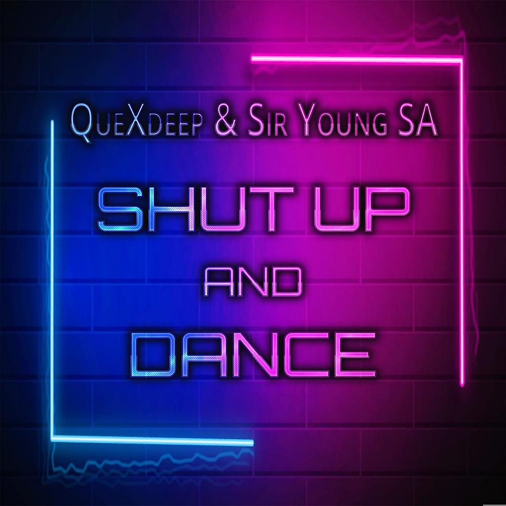 Постер альбома Shut Up & Dance