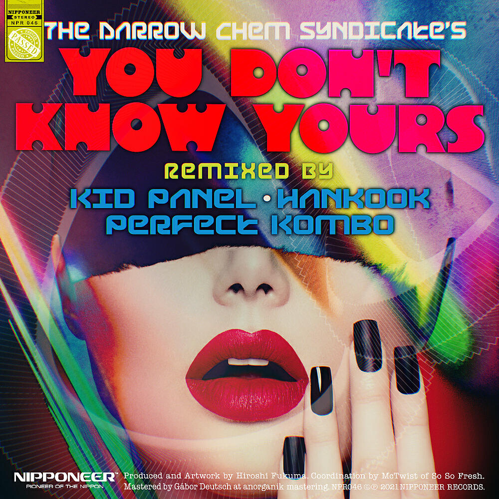The Darrow Chem Syndicate - You Don't Know Yours (Perfect Kombo & Hankook Remix)