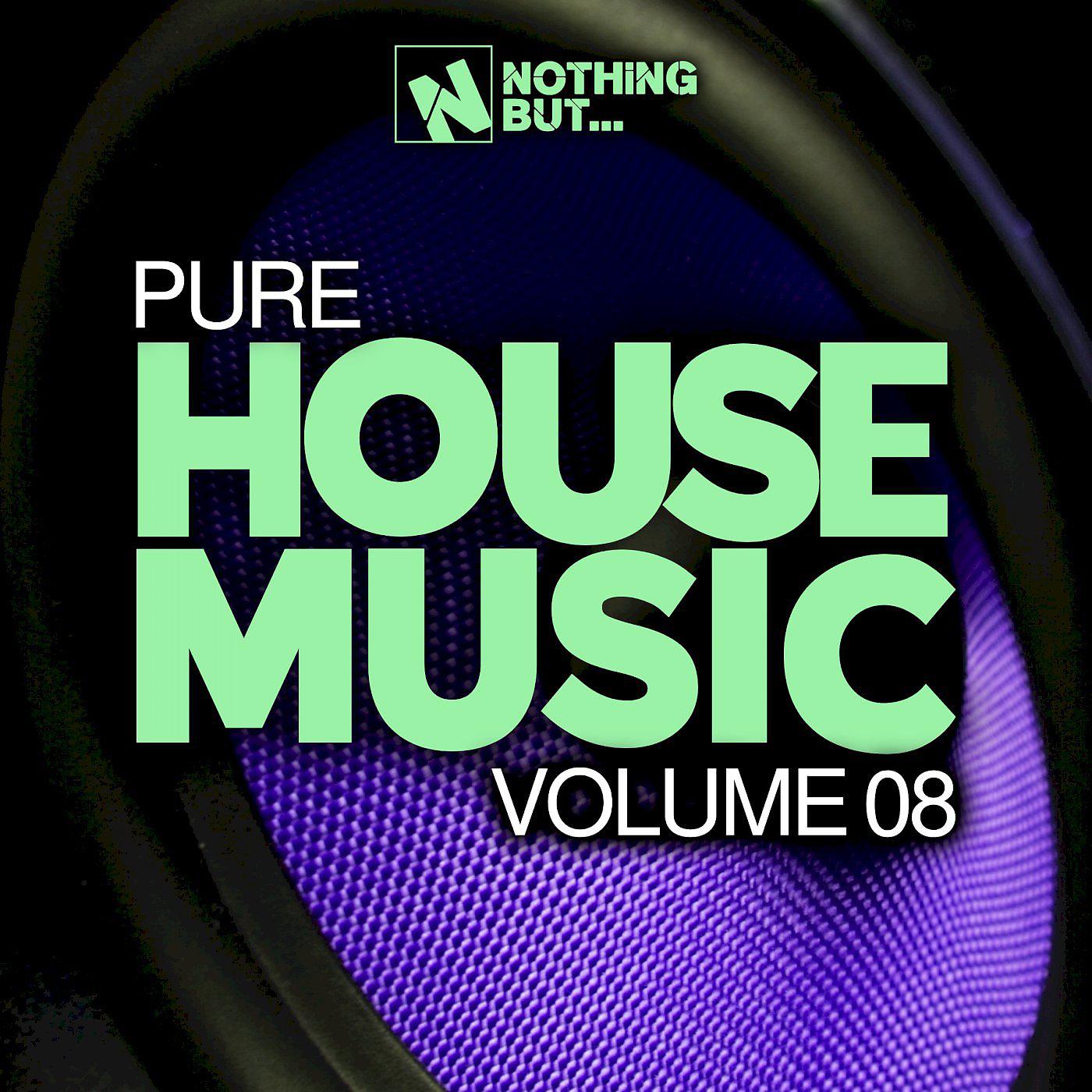 Постер альбома Nothing But... Pure House Music, Vol. 08