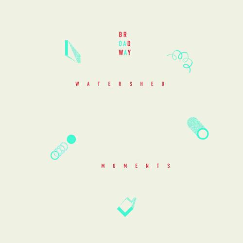B R Oad Way - Watershed Moment
