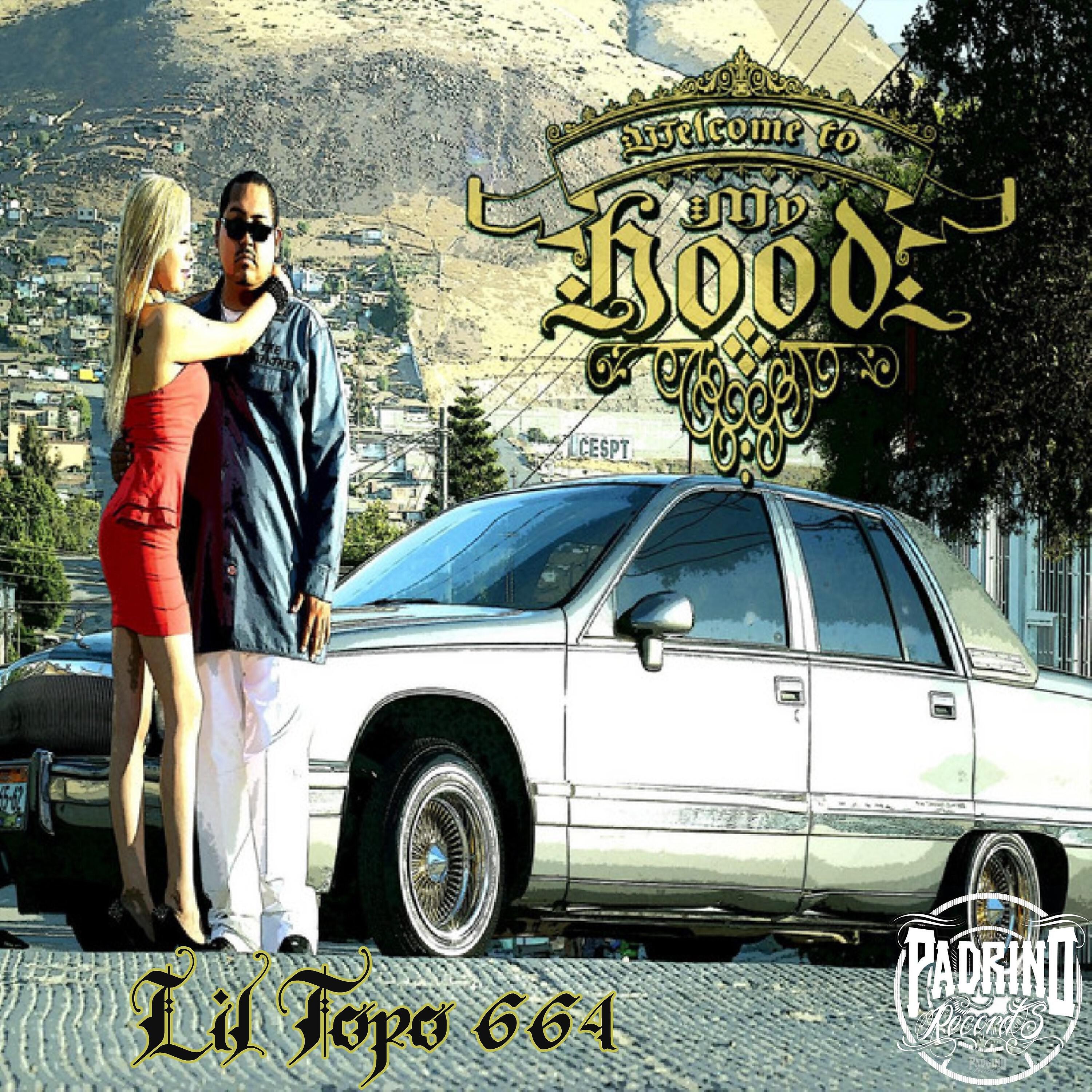 Lil Topo 664 - Welcome To My Hood