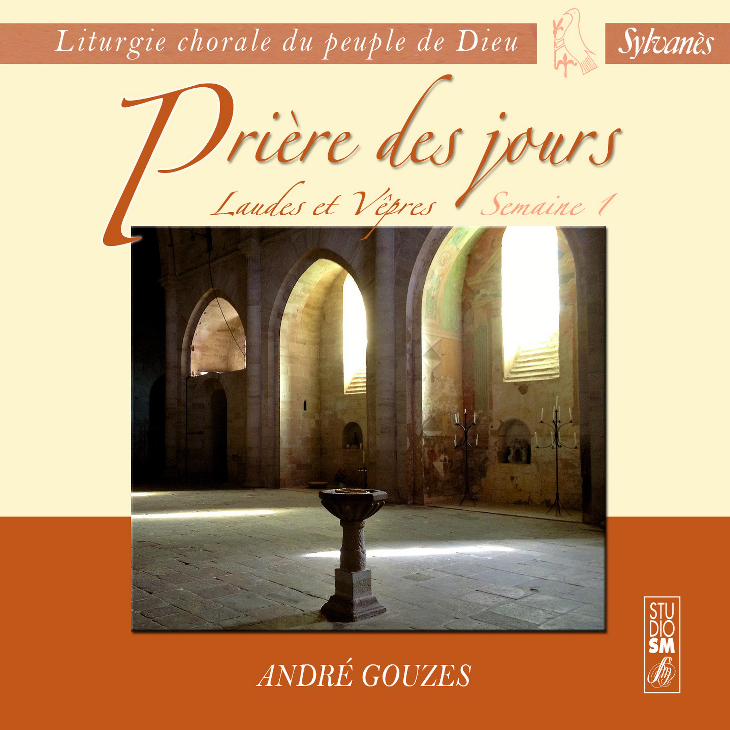 Постер альбома Liturgie chorale du peuple de Dieu: Prière des jours (Laudes et vêpres - Semaine 1)
