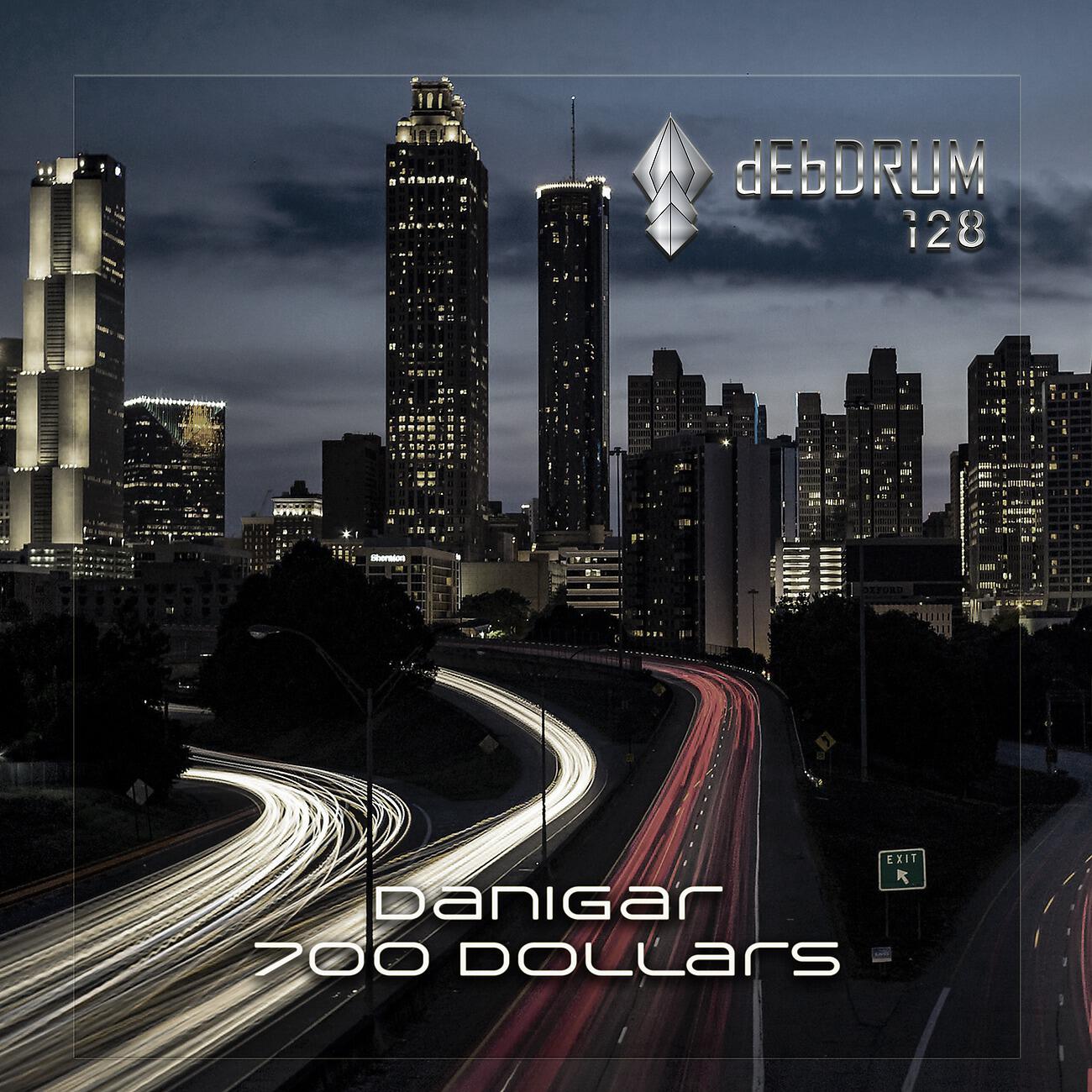 Danigar - 700 Dollars