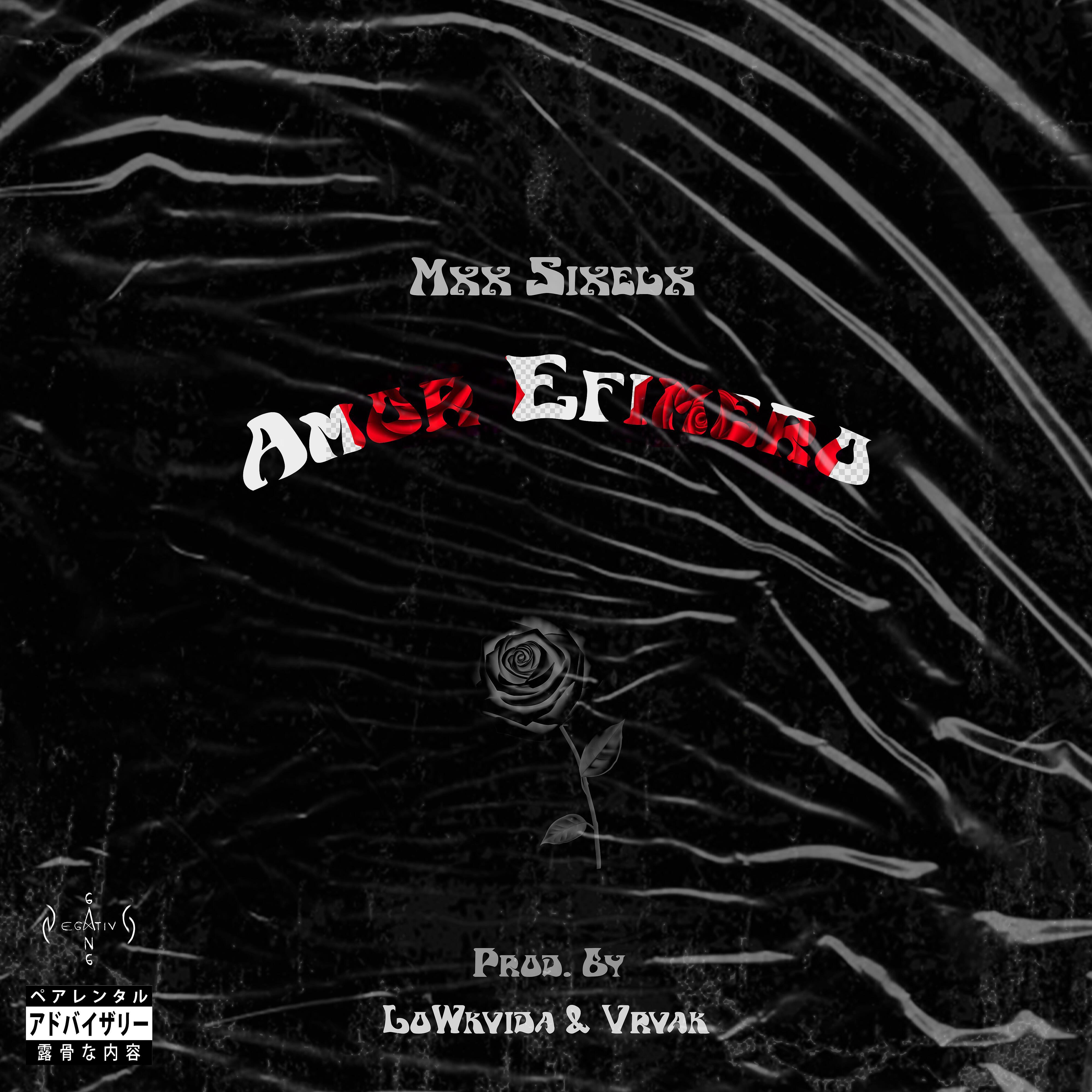 Mxx Sixelx - Amor Efímero