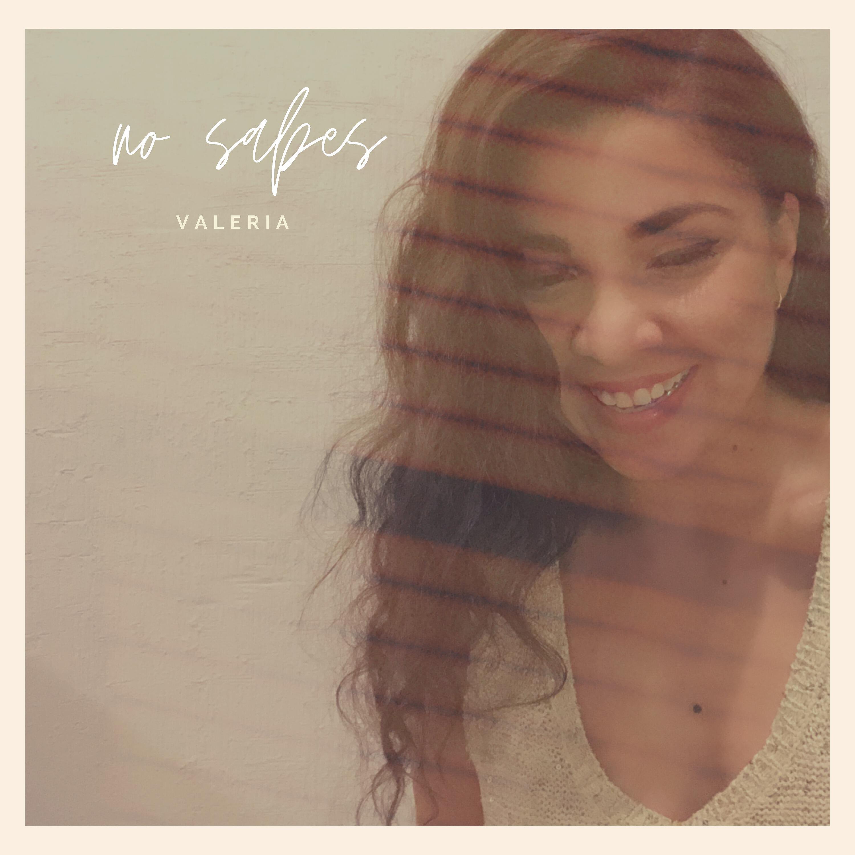 Valeria - No Sabes