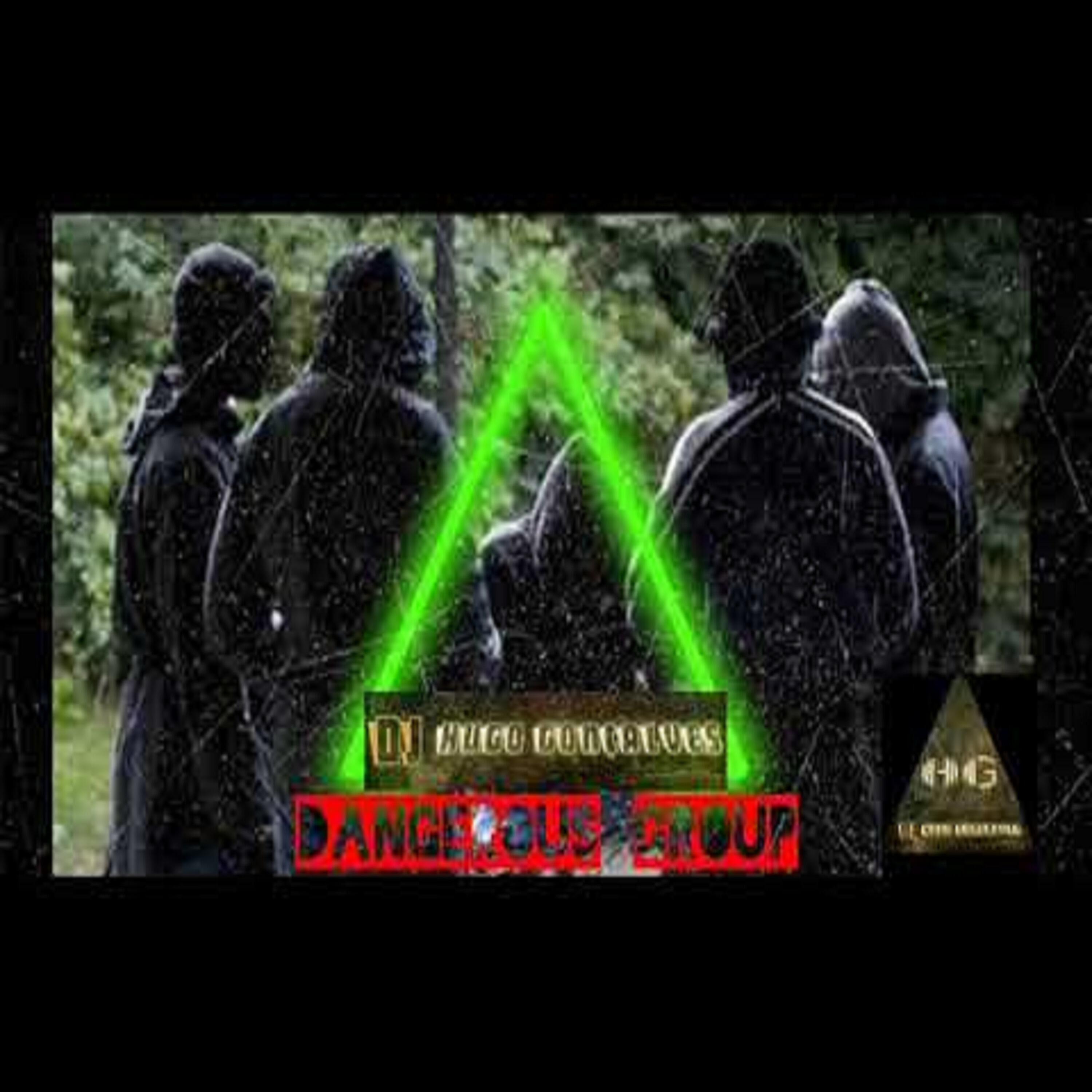 DJ Hugo Gonçalves - Dangerous Group