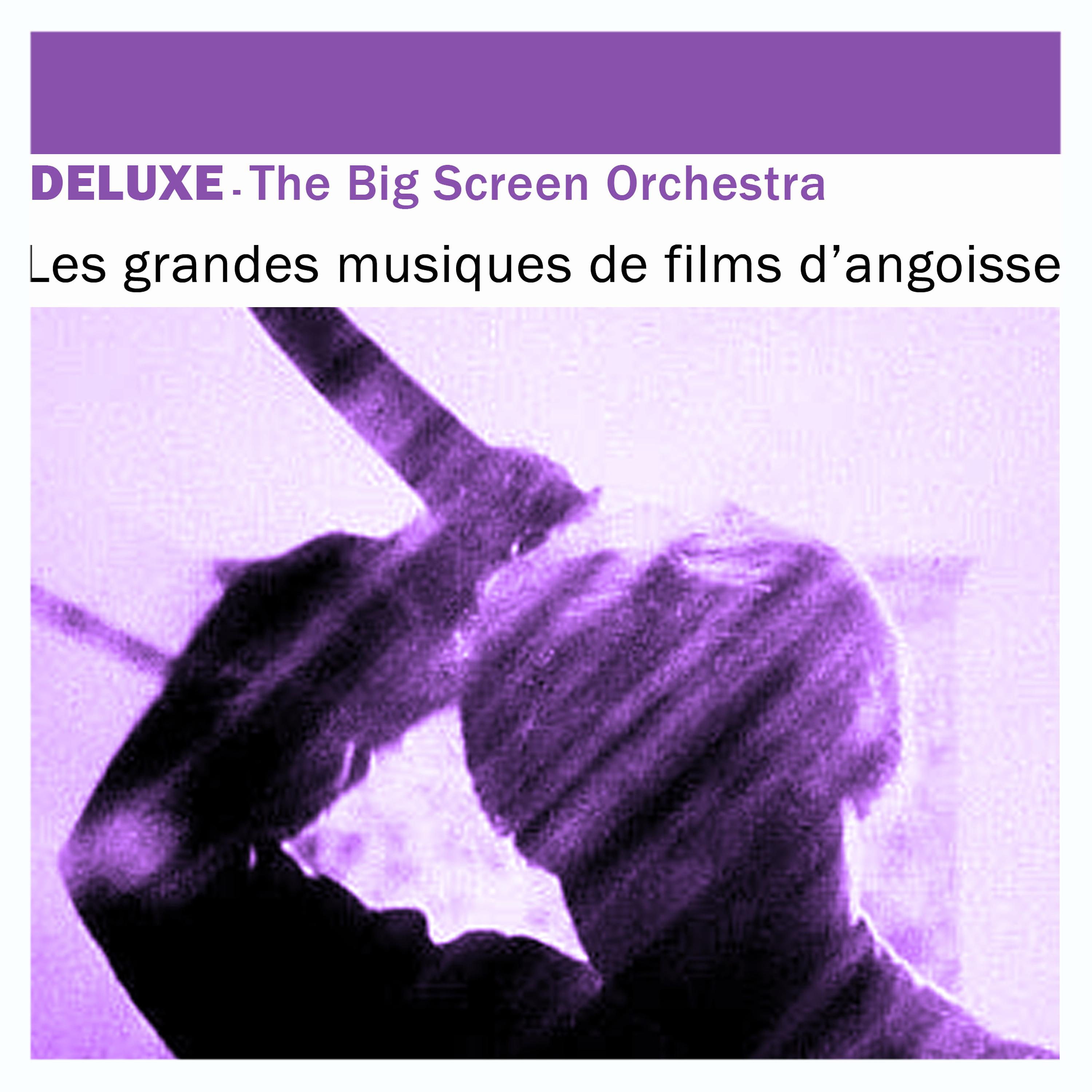 Постер альбома Deluxe: Les grandes musiques de films d'angoisse